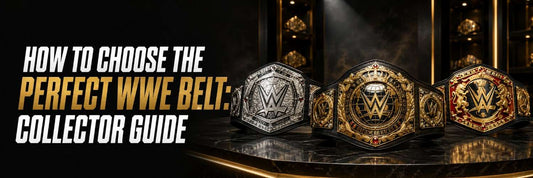 How to Choose the Perfect WWE Belt for Your Collection: A Comprehensive Guide for Collectors