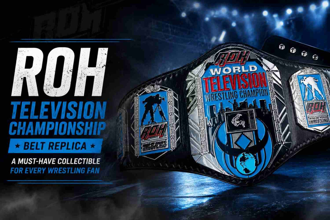 ROH Television Championship Belt Replica: A Must-Have Collectible for Every Wrestling Fan