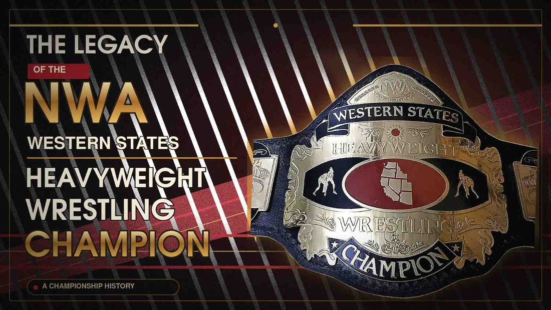 The Legacy of the NWA Western States Heavyweight Wrestling Champion
